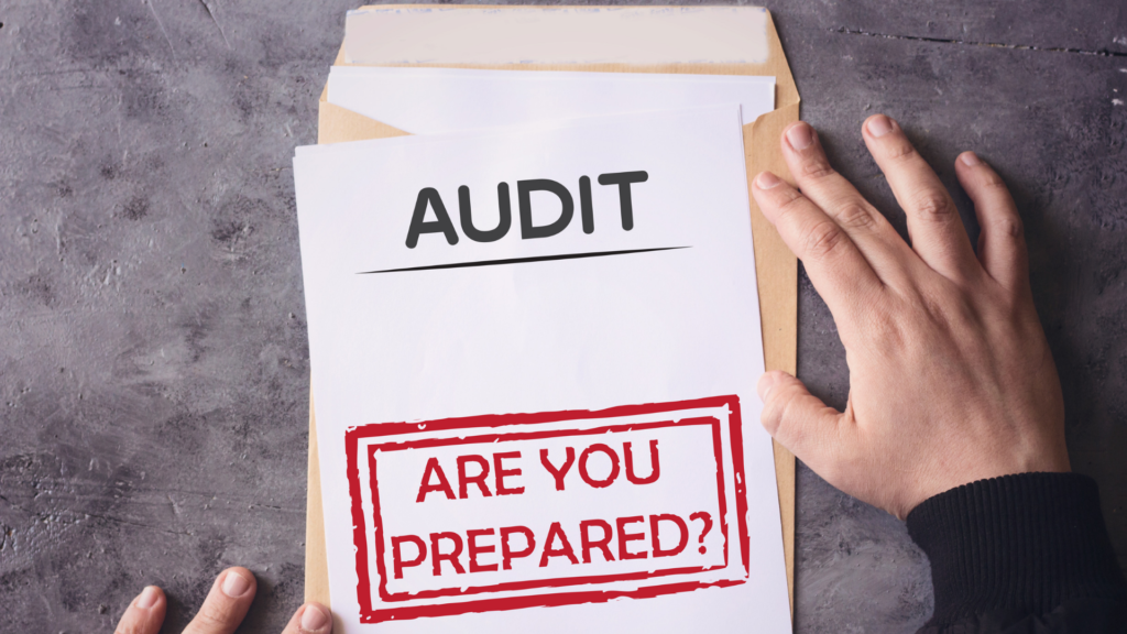 Audit: Are you prepared?