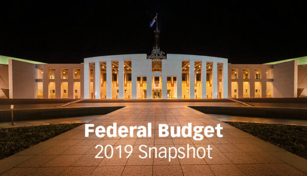 Federal Budget 2019 Snapshot