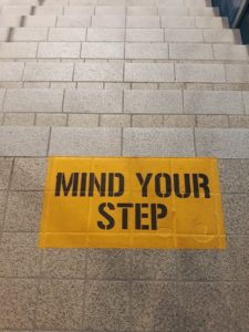 Mind your step